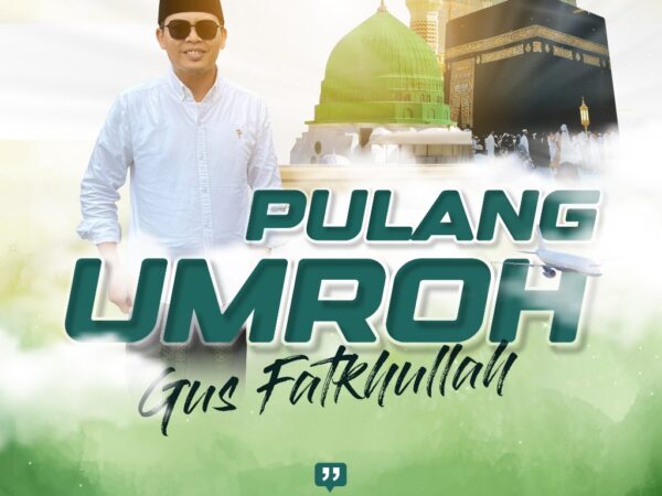 KEPULANGAN GUS FATKHULLAH DARI TAHAN SUCI
