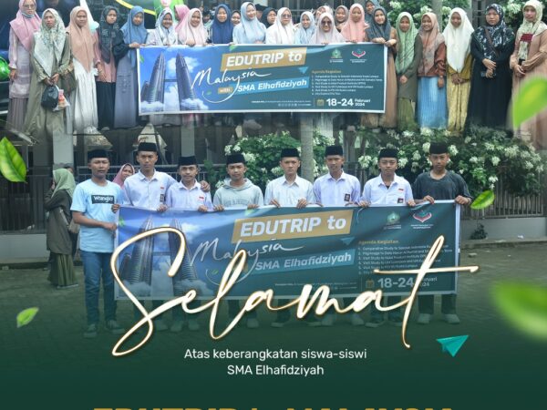 EDUTRIP to MALAYSIA 18-24 FEBRUARI 2024