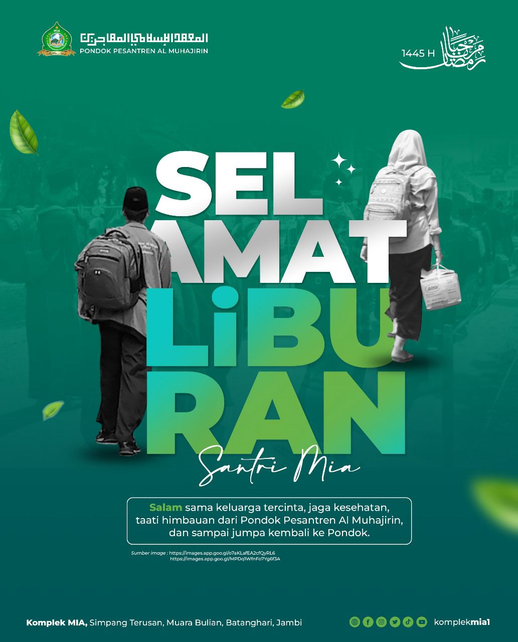 SELAMAT LIBURAN SANTRI MIA 1444 H.
