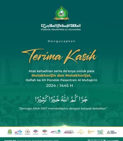 Terima Kasih untuk Haflah ke XII Pondok Pesantren Al Muhajirin