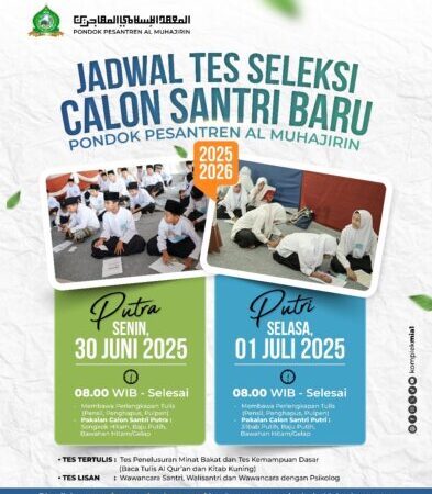 Tes Seleksi Santri Baru – Pondok Pesantren Al Muhajirin